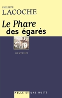 Le Phare des égarés 2842058968 Book Cover