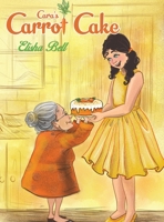 Cara's Carrot Cake 1788236084 Book Cover