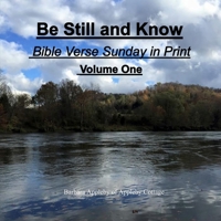 Be Still and Know: Bible Verse Sunday in Print B0GNKRPVHM Book Cover