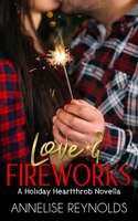 Love & Fireworks B08VLT1GPZ Book Cover