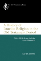 Otl a History of Israelite Religion, Volume 2 (Old Testament Library) 0664218474 Book Cover