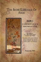 The Hebrew Signs language of Adam Volume II -The Secret Ancient light of the Hebrew Master Key letters 1458341364 Book Cover