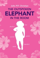 The Outspoken Elephant in the Room 1525591274 Book Cover