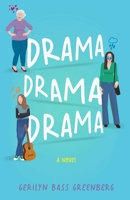 Drama Drama Drama: A Novel B0GPDGYQC9 Book Cover
