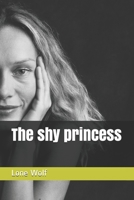 The shy princess (The land of Mysteria) 1695984986 Book Cover