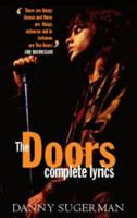 The Doors: The Complete Lyrics 1562829963 Book Cover