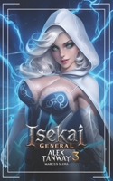Isekai General 3: A LitRGP Fantasy B0DYYRLHWJ Book Cover