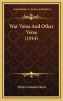 War Verse and Other Verse 1147191840 Book Cover