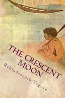 The Crescent Moon 1512119466 Book Cover