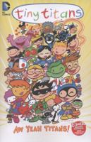 Tiny Titans 8: Aw Yeah Titans! 1401238122 Book Cover
