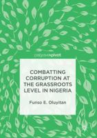 Combatting Corruption at the Grassroots Level in Nigeria 3319448552 Book Cover