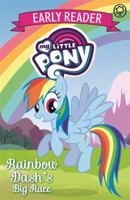 Rainbow Dash's Big Race!: Book 3 (My Little Pony Early Reader) 1408344629 Book Cover