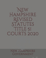 New Hampshire Revised Statutes Title 51 Courts B085DQXFVX Book Cover