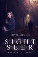 The Sight Seer 1987439538 Book Cover