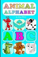 Animal Alphabet ABC: ABC alphabet book for kids with fun and education games and quiz inside 1724013122 Book Cover