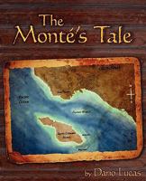 The Montes' Tale 1608443914 Book Cover