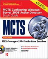 MCTS CONFIGURING WINDOWS SERVER 2008 ACTIVE DIR STUDY GD EXAM 70-640 (SET2) 0071599274 Book Cover