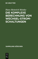 Die komplexe Berechnung von Wechselstromschaltungen 3110036088 Book Cover