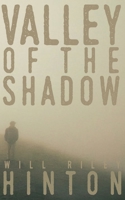 Valley of the Shadow 1618081357 Book Cover