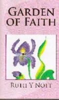 Garden of Faith 0615385583 Book Cover