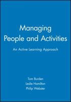 Managing People and Activities: An Active Learning Approach (Open Learning Foundation) 0631196749 Book Cover