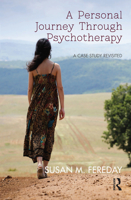 A Personal Journey Through Psychotherapy: A Case Study Revisited 0367101955 Book Cover