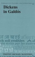 Dickens in Galdos (Comparative Cultures and Literatures, Vol. 12) 0820442909 Book Cover