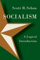 Socialism: A Logical Introduction 0197753337 Book Cover