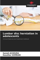 Lumbar disc herniation in adolescents 6208061393 Book Cover