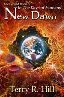In the Days of Humans: New Dawn 150325464X Book Cover
