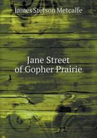 Jane Street of Gopher Prarie 1355195861 Book Cover