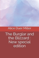 The Burglar and the Blizzard: A Christmas Story 1537060635 Book Cover