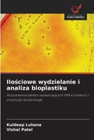 Ilościowe wydzielanie i analiza bioplastiku 6209494374 Book Cover