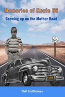 Memories of Route 66: Growing up on the Mother Road B0G21LTT8K Book Cover