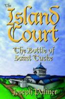 The Bottle Of Saint Tucke: The Island Court Series 1410745619 Book Cover
