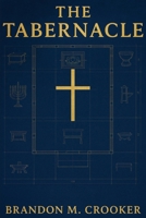 The Tabernacle 1961482215 Book Cover