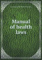 Manual of Health Laws 551899740X Book Cover