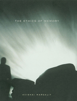 The Ethics of Memory 067400941X Book Cover