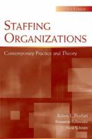 Staffing Organizations: Contemporary Practice and Theory 0805855807 Book Cover