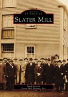 Slater Mill 0738545449 Book Cover