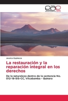La restauración y la reparación integral en los derechos (Spanish Edition) 6209442706 Book Cover