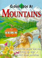 Mountains(A Closer Look At) (Closer Look at) 0761309020 Book Cover