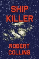Ship Killer B0CQLDFF2F Book Cover