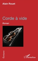 Corde à vide: Roman (Écritures) (French Edition) 2343137218 Book Cover