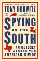 Spying on the South: An Odyssey Across the American Divide 1101980281 Book Cover