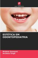 ESTÉTICA EM ODONTOPEDIATRIA (Portuguese Edition) 6208688396 Book Cover