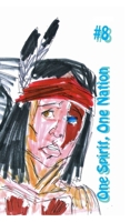 One Spirit, One Nation #8 B0FPQ4YP57 Book Cover
