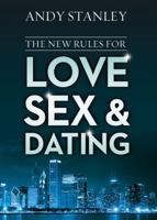 The New Rules for Love, Sex, and Dating 0310342198 Book Cover