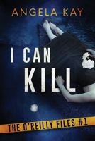 I Can Kill 0692065032 Book Cover