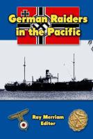 German Raiders in the Pacific 147500267X Book Cover